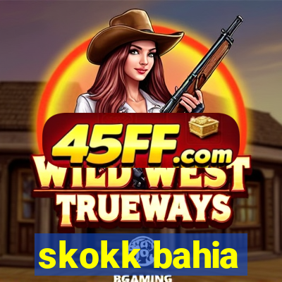 skokk bahia